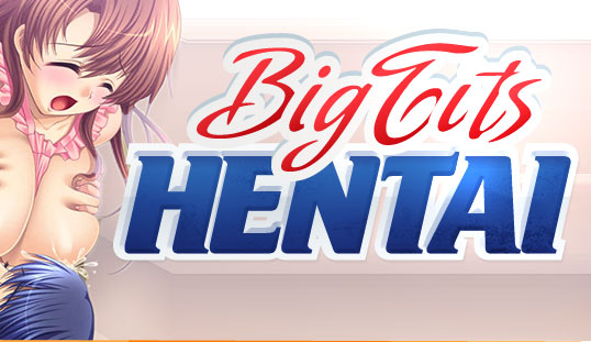 Big Tits Hentai